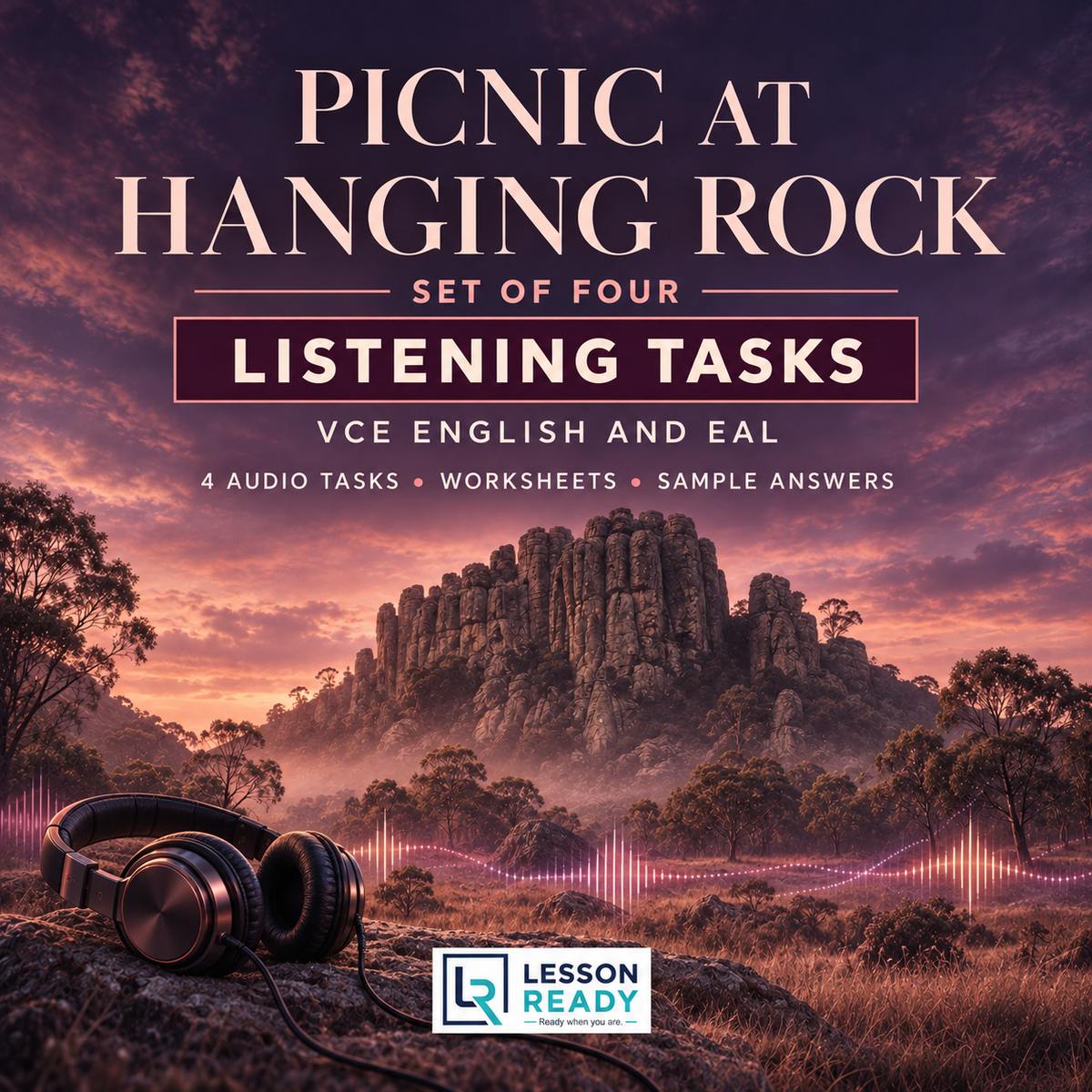 'Picnic at Hanging Rock' - Set of Four Listening Tasks